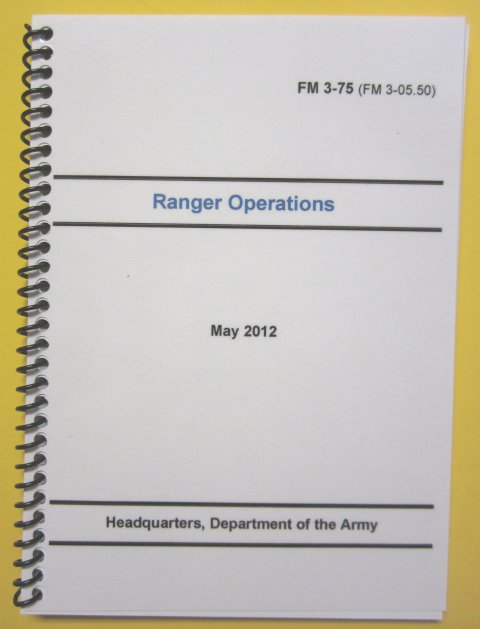 FM 3-75 Ranger Operations - 2012